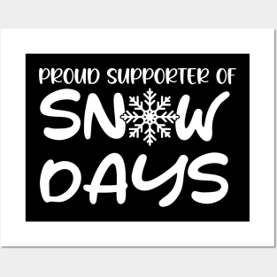 Proud Supporter Of Snow Days Funny Teacher Merry Christmas Posters and Art